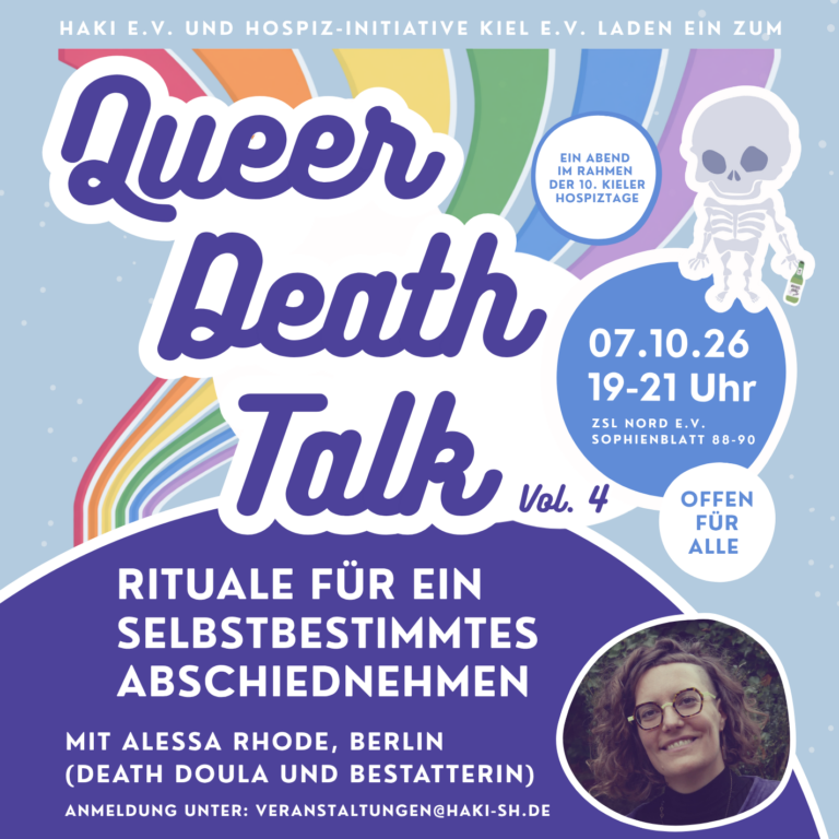 Queer Death Talk: Rituale für ein selbstbestimmtest Abschiednehmen. Alle Infos im Text.